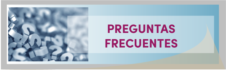 PREGUNTAS FRECUENTES